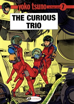 Yoko Tsuno - The Curious Trio