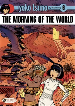Yoko Tsuno - The Morning of the World