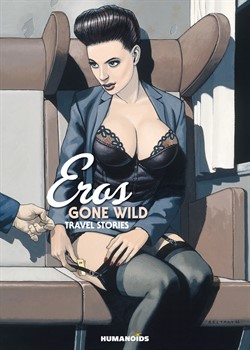 Eros Gone Wild 4 - Travel Stories