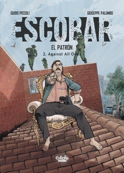 Escobar – El Patrón 2 - Against All Odds