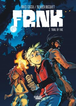 FRNK 2 - Trial by Fire