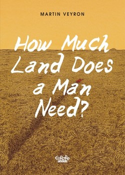 How Much Land Does a Man Need?