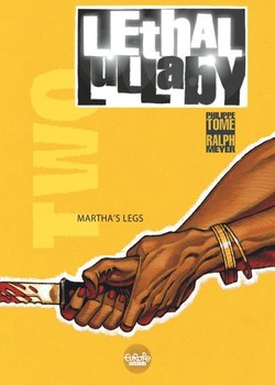 Lethal Lullaby 2 - Martha’s legs