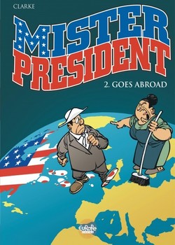 Mister President 2 - Mister President Goes Abroad