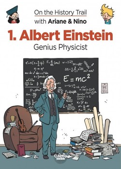 On the History Trail with Ariane & Nino 1 - Albert Einstein Genius Physicist
