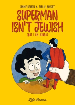 Superman Isn't Jewish (But I Am...Kinda)