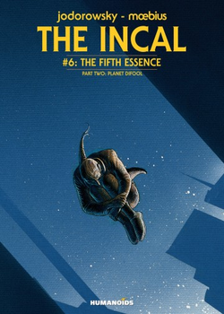 The Incal 6 - The Fifth Essence Part 2: Planet DiFool