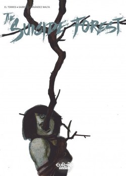 The Suicide Forest Tome 3