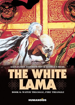 The White Lama 6 - Water Triangle, Fire Triangle