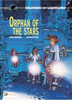 Valerian and Laureline 17 - Orphan of the Stars