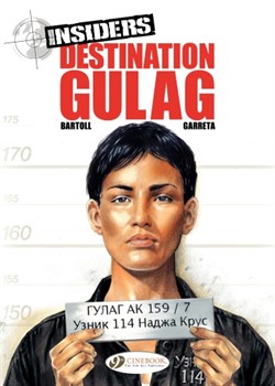 Insiders 5 - Destination Gulag