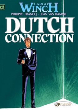 Largo Winch 03 - Dutch Connection