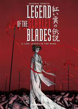 Legend of the Scarlet Blades 2 - Like Leaves in the Wind