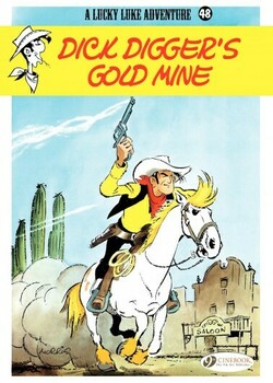 Lucky Luke 048 - Dick Digger's Gold Mine