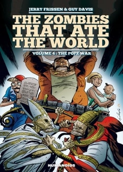 The Zombies that Ate the World 4 - The Pope War