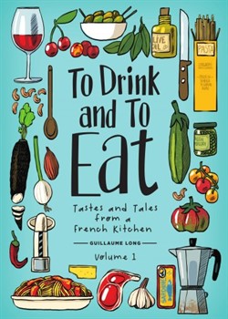 To Drink and to Eat Volume 1
