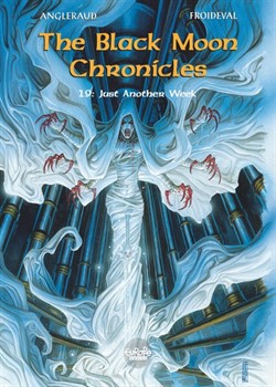 The Black Moon Chronicles 19 - Just Another Week